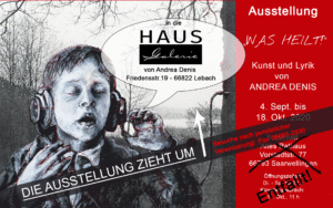 Die Ausstellung zieht um in die Haus-Galerie von Andrea Denis, Lebach, Friedensstraße